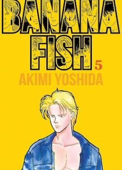 BANANA FISH # 05