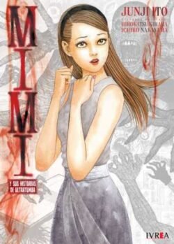 JUNJI ITO MIMI Y SUS HISTORIAS DE ULTRATUMBA
