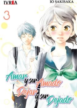 AMAR Y SER AMADO DEJAR Y SER DEJADO 03