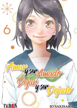 AMAR Y SER AMADO DEJAR Y SER DEJADO 06