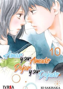 AMAR Y SER AMADO DEJAR Y SER DEJADO 10