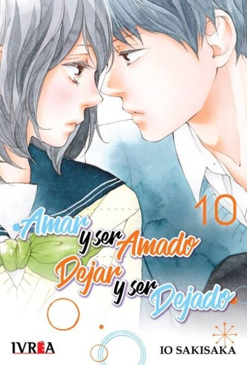 AMAR Y SER AMADO DEJAR Y SER DEJADO 10