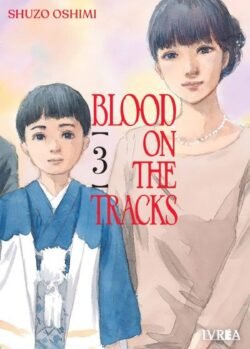 BLOOD ON THE TRACKS 03