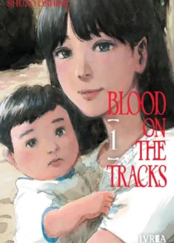 BLOOD ON THE TRACKS 01