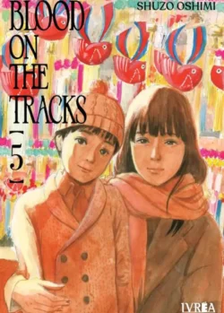 BLOOD ON THE TRACKS 05