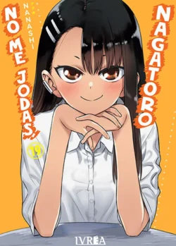 O ME JODAS, NAGATORO 19