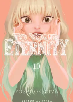 TO YOUR ETERNITY 10