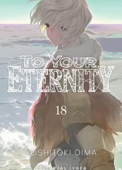 TO YOUR ETERNITY 18